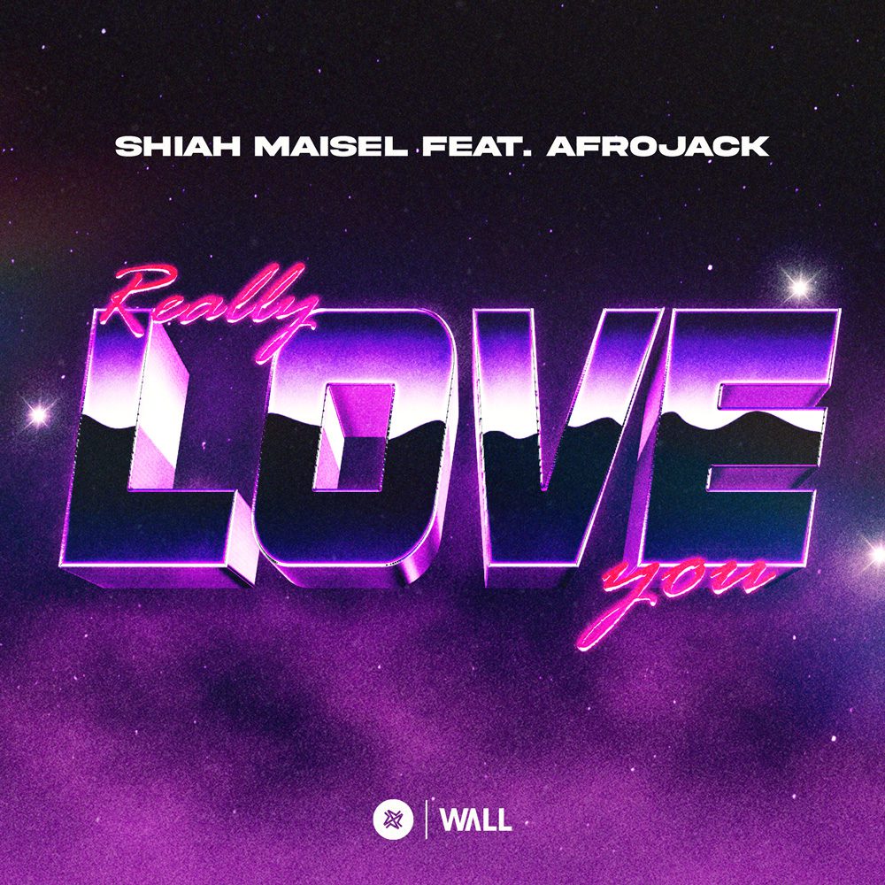 Shiah Maisel – Really Love You (feat. AFROJACK)