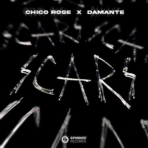Chico Rose & Damante – Scars
