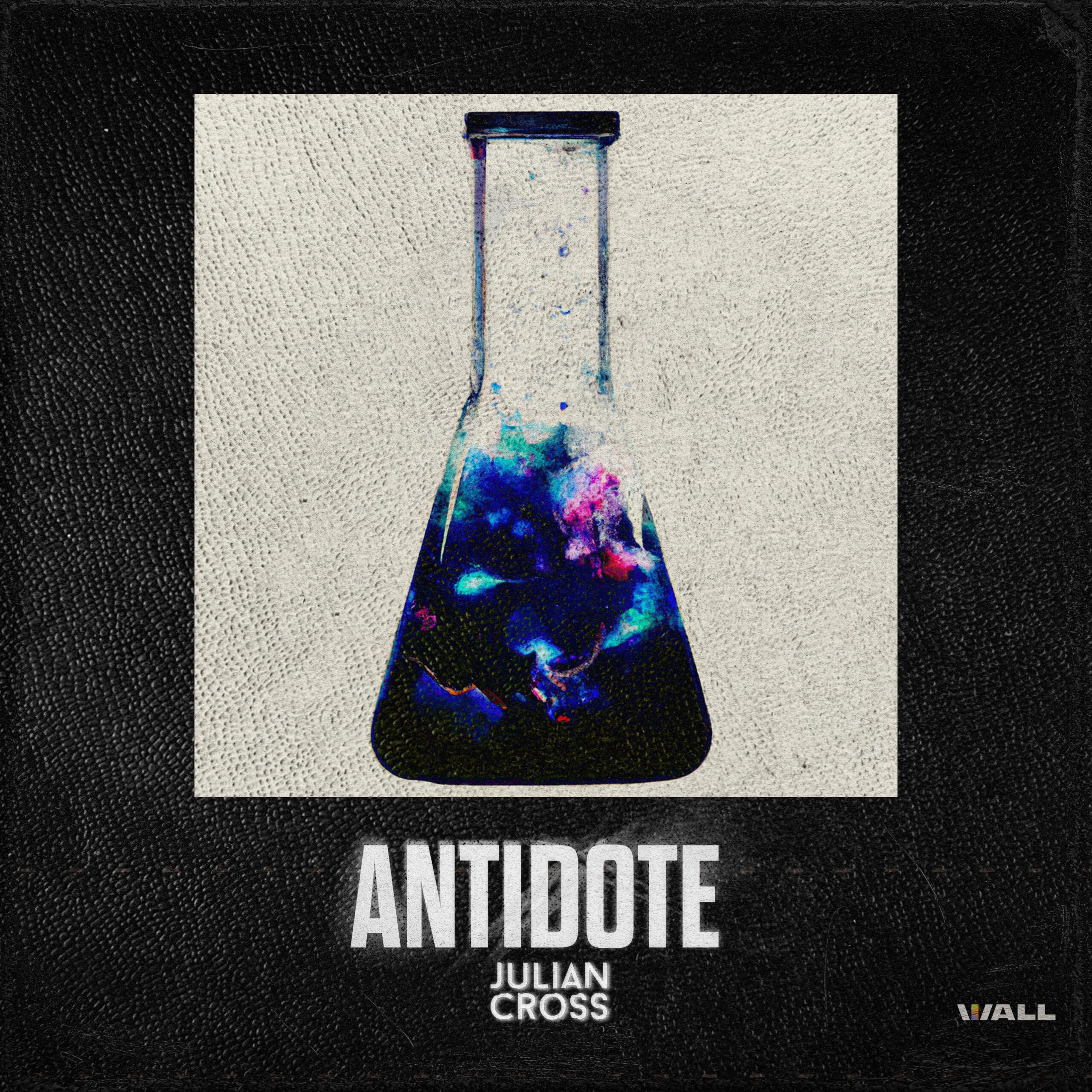 Julian Cross – Antidote
