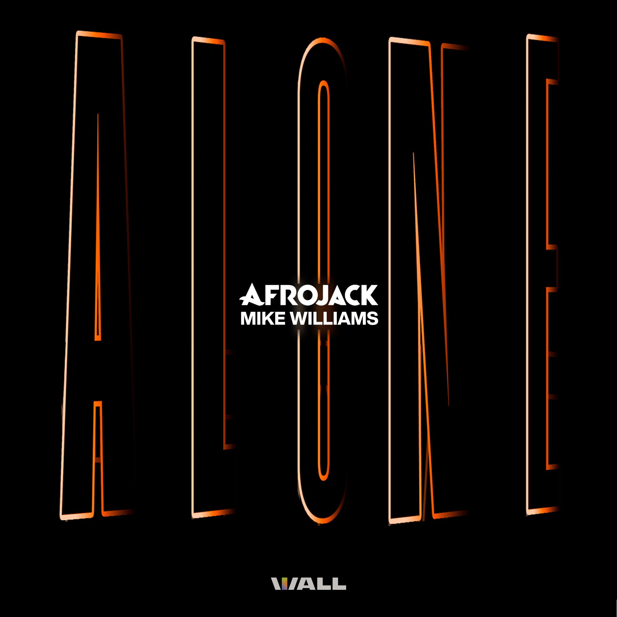 AFROJACK & Mike Williams – Alone