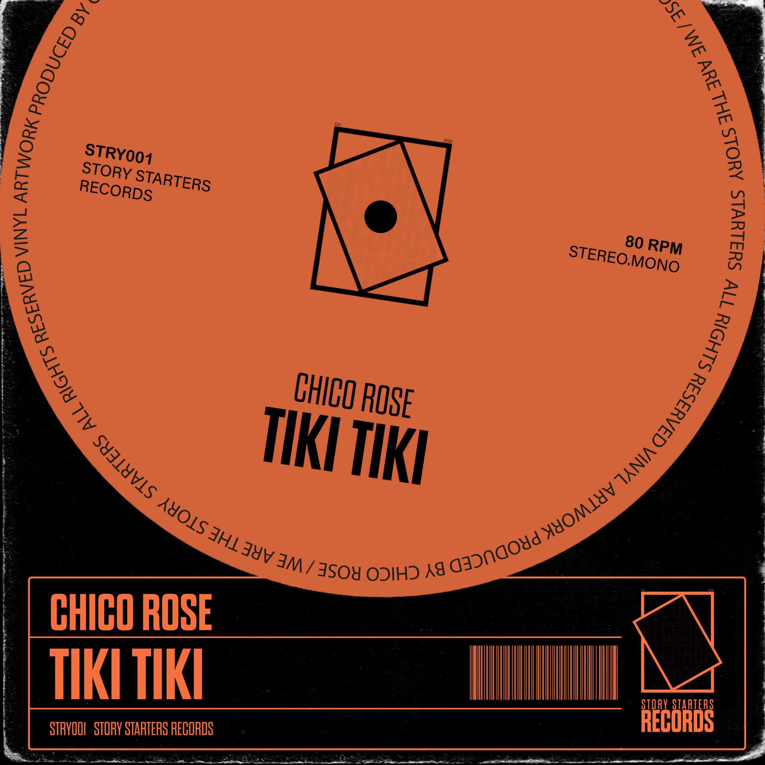 Private: Chico Rose – TIKI TIKI