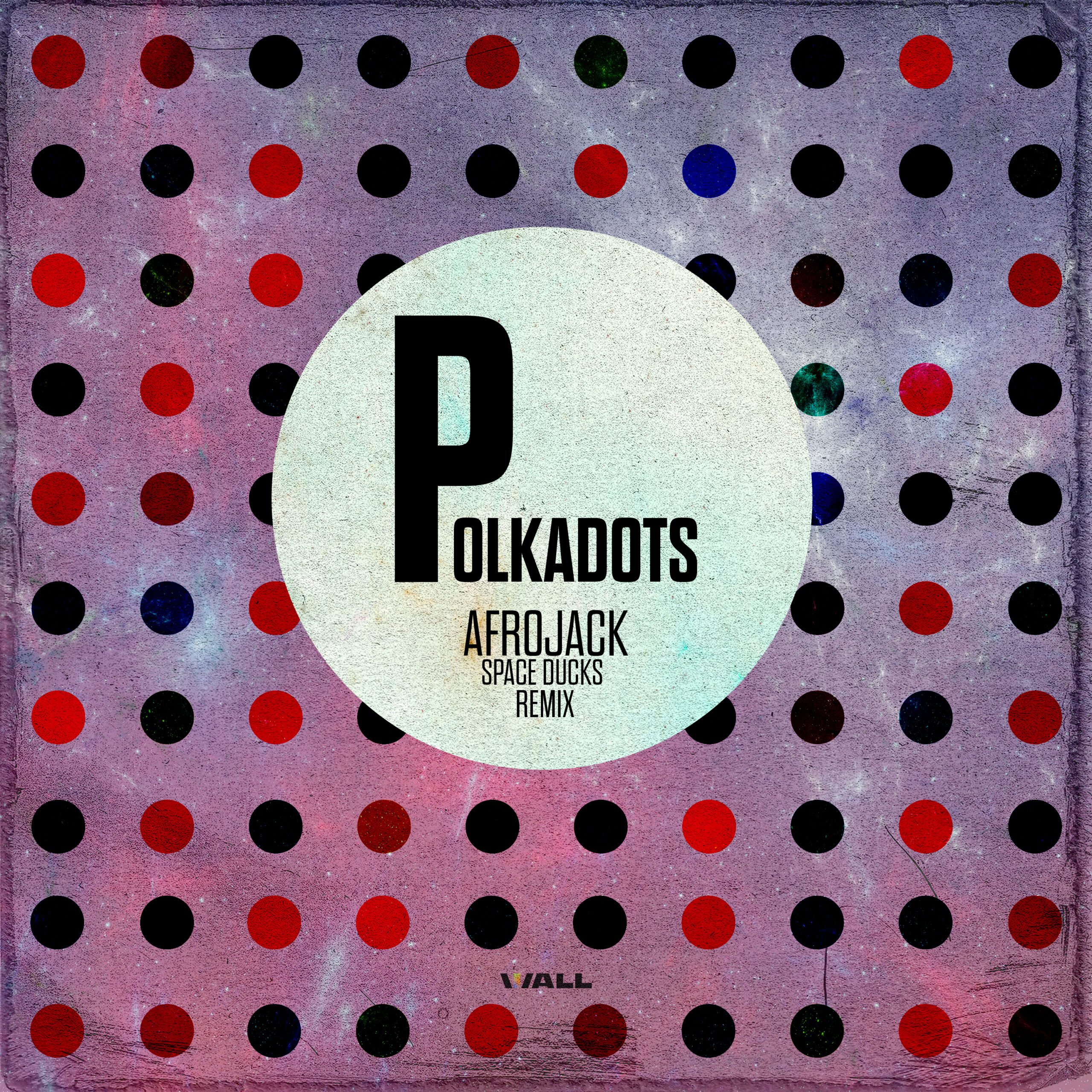 AFROJACK – Polkadots (Space Ducks Remix)