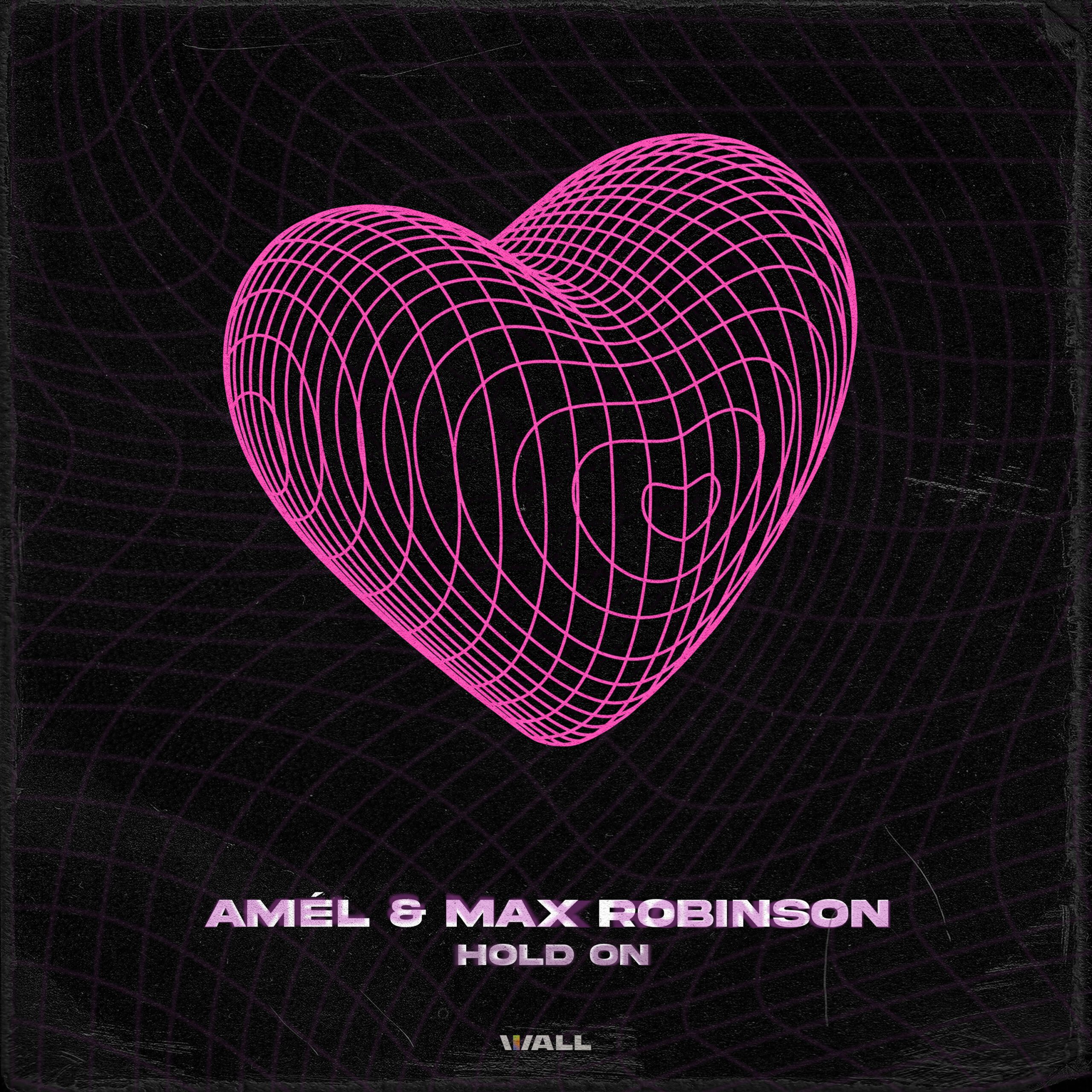 Amél & Max Robinson – Hold On